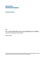 The impact of motivation and learning strategy use on middle schoolers' reading achievement